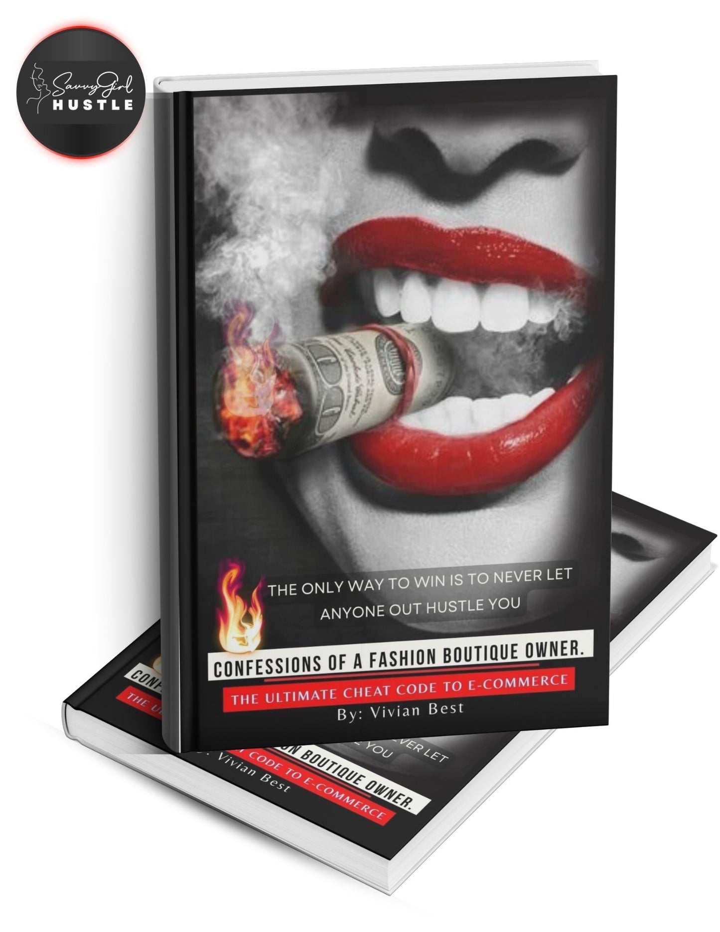 Pre-order: THE ONLY WAY TO WIN IS TO NEVER LET ANYONE OUT HUSTLE YOU.