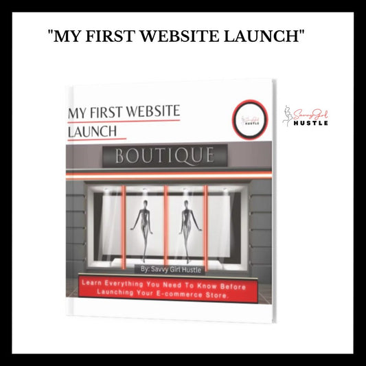 MY FIRST WEBSITE LAUNCH-LEARN EVERYTHING YOU NEED TO KNOW BEFORE LAUNCHING YOUR ECOMMERCE STORE.